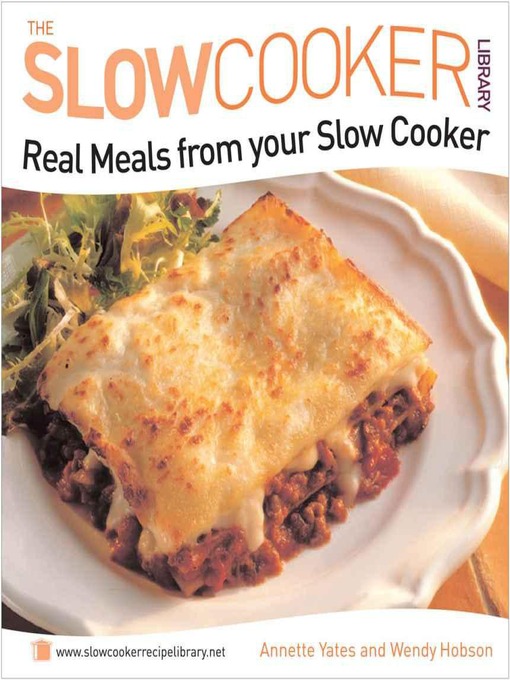 Title details for Real Meals from Your Slow Cooker by Annette Yates - Available